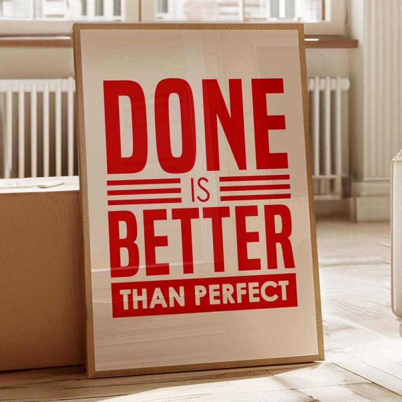 Done Is Better Print - Image 9