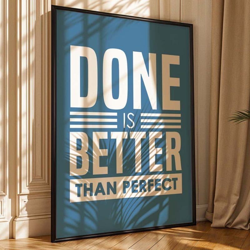 Done Is Better Print - Image 7