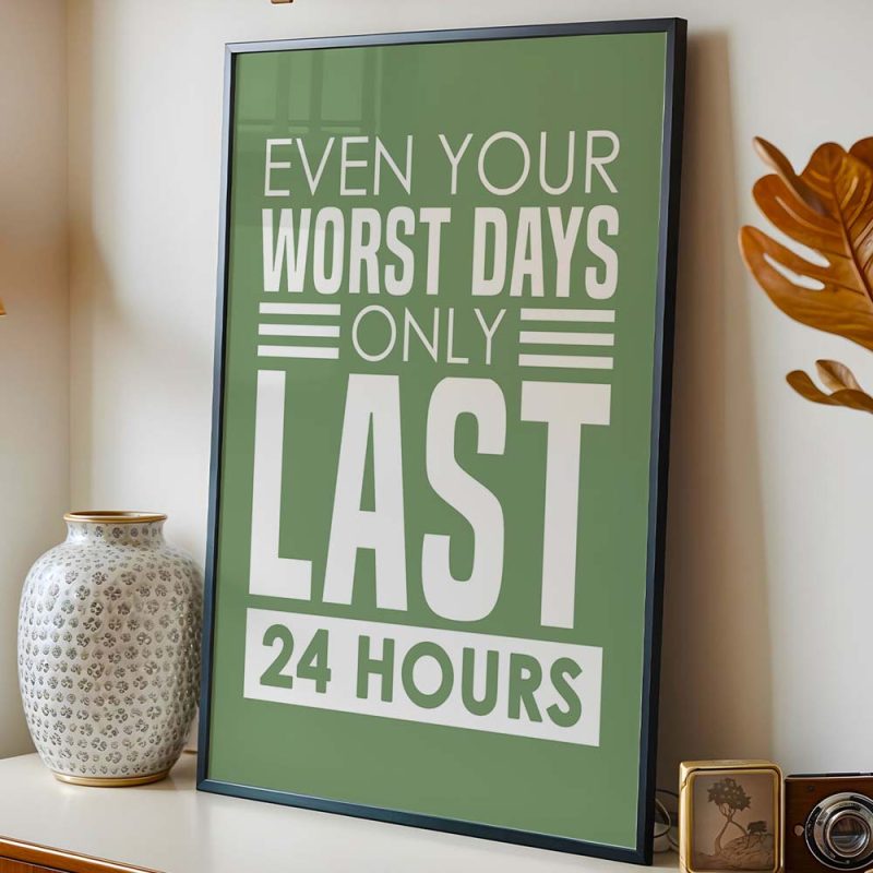 Even Your Worst Days Print - Image 10