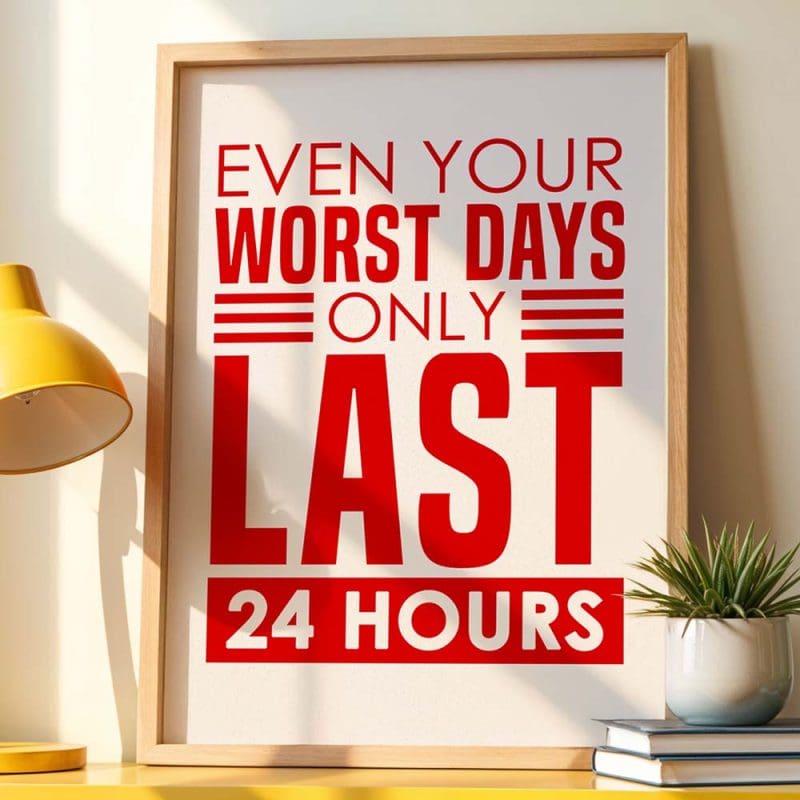 Even Your Worst Days Print - Image 12