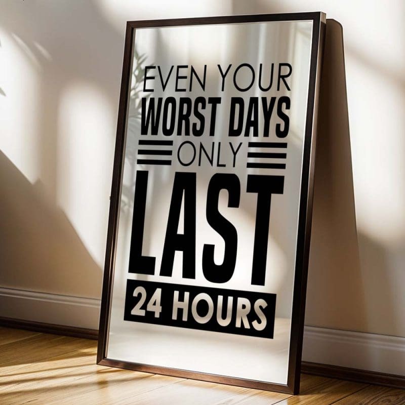 Even Your Worst Days Print - Image 9