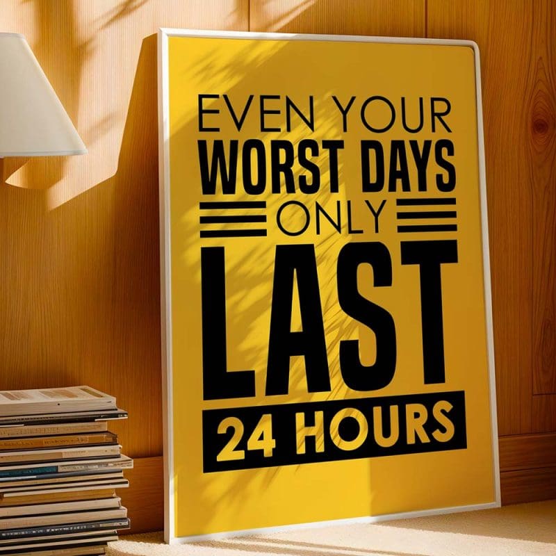 Even Your Worst Days Print - Image 7