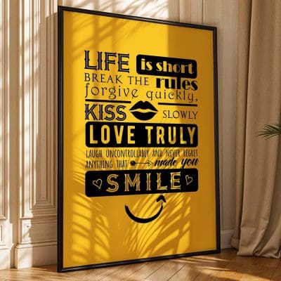 Life is short break the rules forgive quickly (26)
