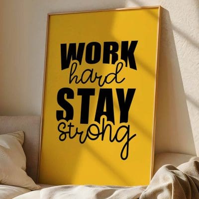 Work Hard Stay Strong (3)