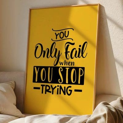 You Only Fail When You Stop Trying (3)