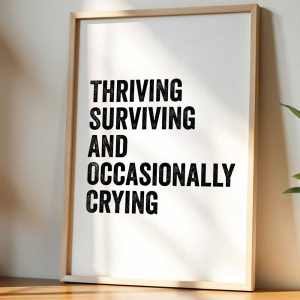 Thriving, Surviving And Occasionally Crying  7