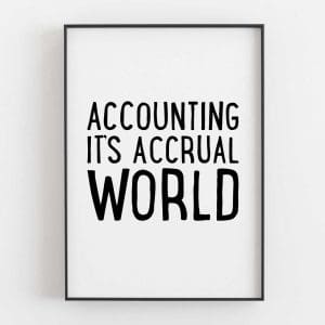 Accounting It’s Accrual World